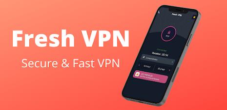 Fresh VPN- Secure & Fast VPN Screenshot 0