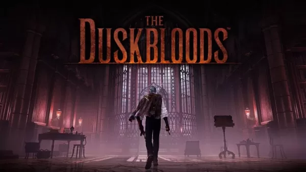 DUSKBLOODS: การอัปเดตและข่าวล่าสุด 