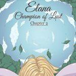 Elana Champion of Lust Chapter 2