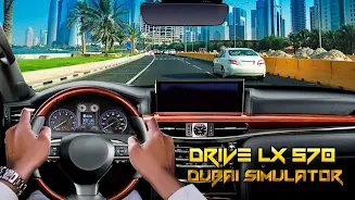 Drive LX 570 Dubai Simulator Tangkapan skrin 2