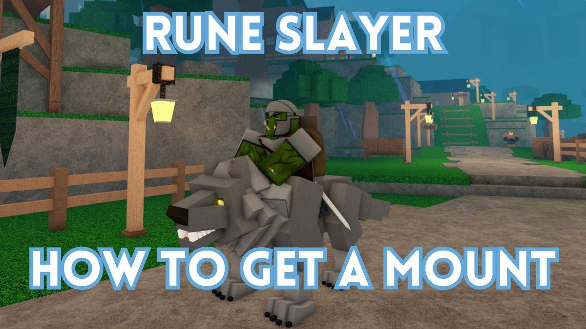 Rune Slayer：マウントマウント買収