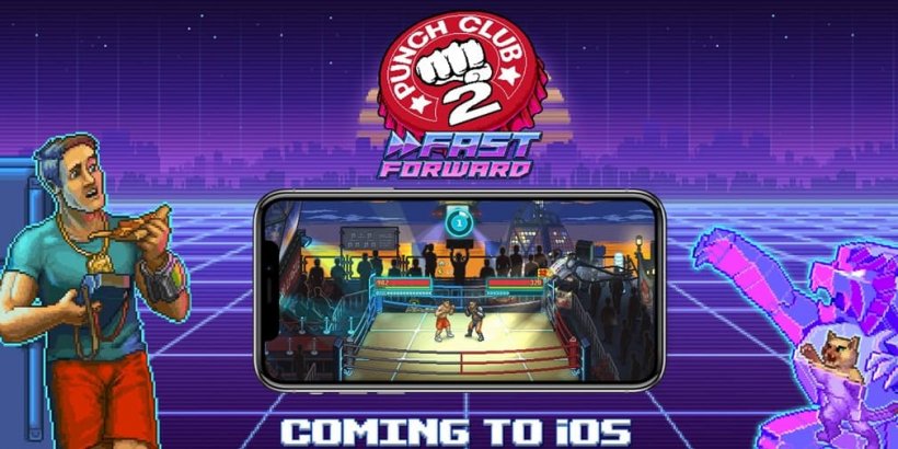 Punch Club 2: သြဂုတ်လတွင် iOS တွင်မြန်မြန်ဆန်ဆန်ပို့လွှတ်ခြင်း