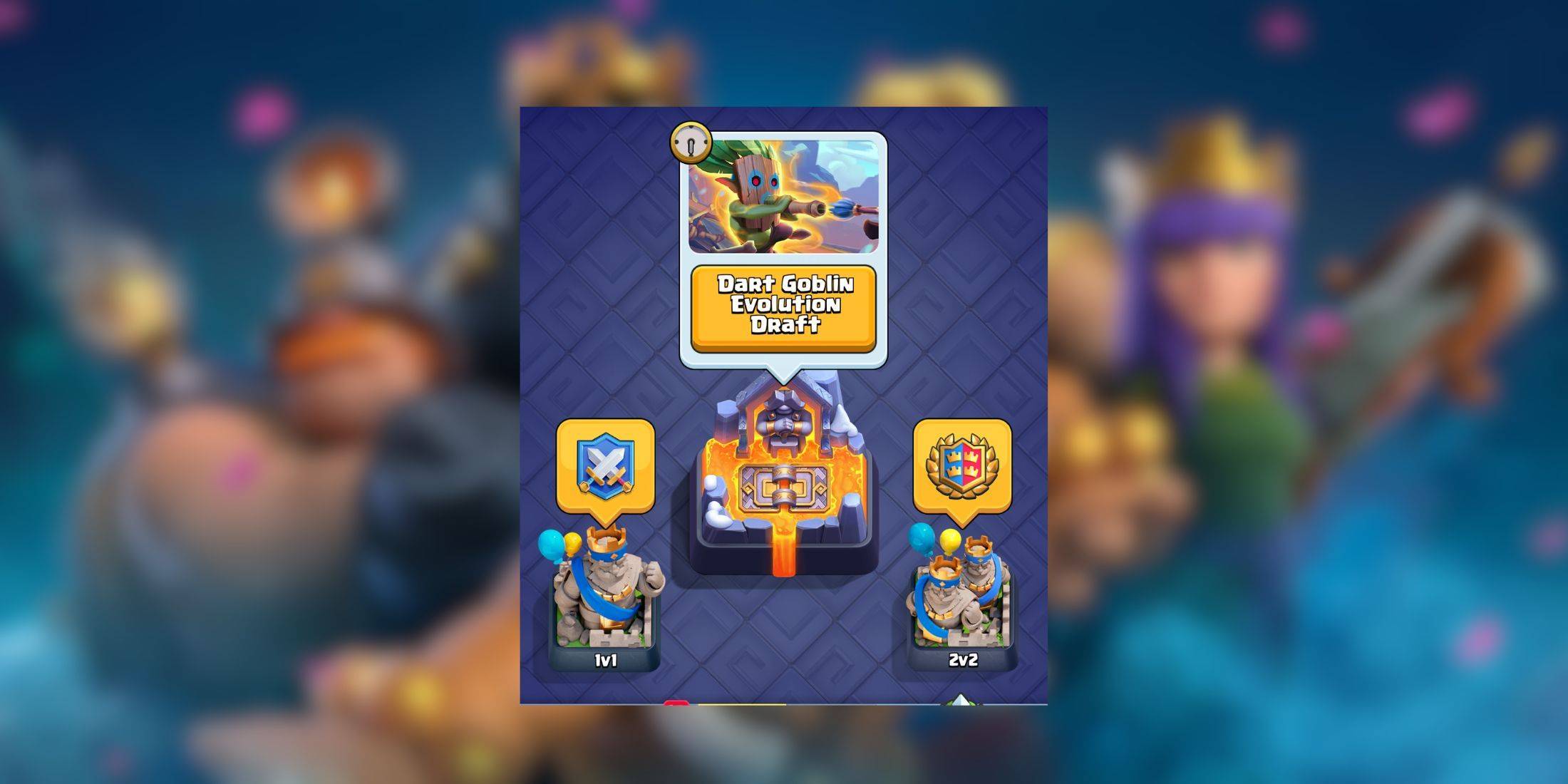 Clash Royale: डार्ट गोब्लिन इवोल्यूशन ड्राफ्ट गाइड