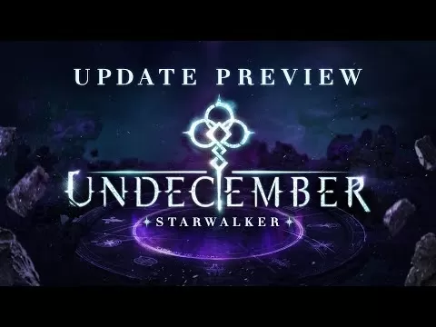 Undecember - Starwalker सीज़न गेमप्ले पूर्वावलोकन