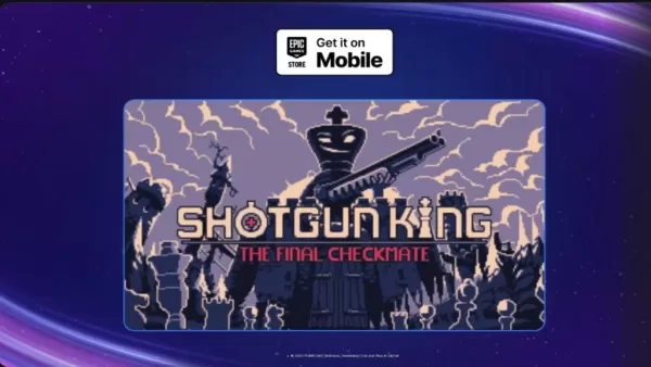 Shotgun King Is This Week’s Free Mobile Game on the Epic Games Store