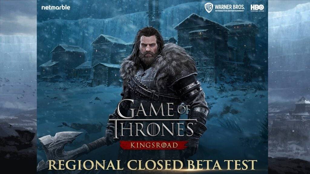 Game of Thrones: Beta khu vực Kingsroad hiện có sẵn để đăng ký