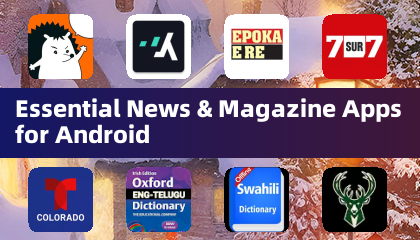 Applications Essentielles d'Actualités et Magazines pour Android