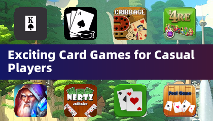 Exciting Card Games for Casual Players