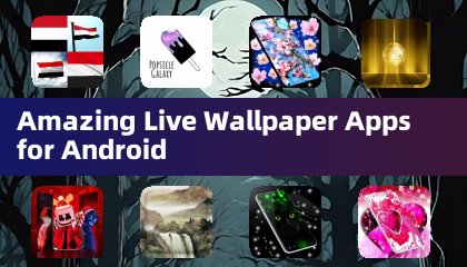Amazing Live Wallpaper Apps for Android