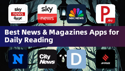 Best News & Magazines Apps for Daily Reading