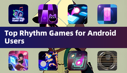 Top Rhythm Games for Android Users