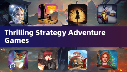 Thrilling Strategy Adventure Games