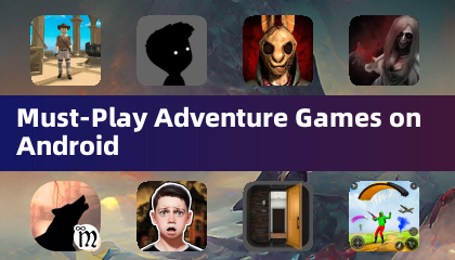 Jeux d'Aventure à Essayer Absolument sur Android