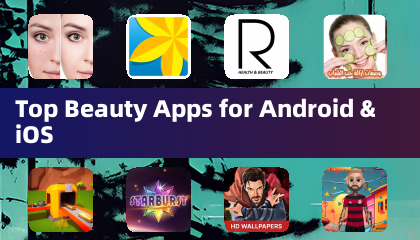 适用于 Android 和 iOS 的热门美容应用