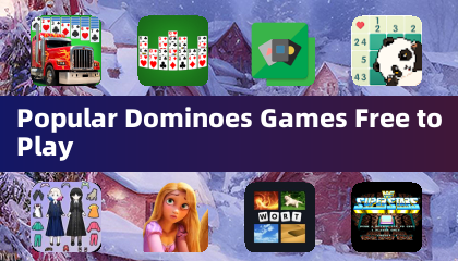 Popular Dominoes Games Free to Play