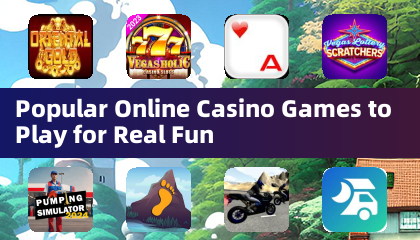 热门在线赌场游戏，畅享真实乐趣