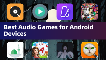 适用于安卓设备的最佳音频游戏