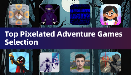 Top Pixelated Adventure Games Selection
