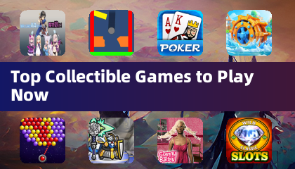 Die besten Sammlungsspiele, die man jetzt spielen kann